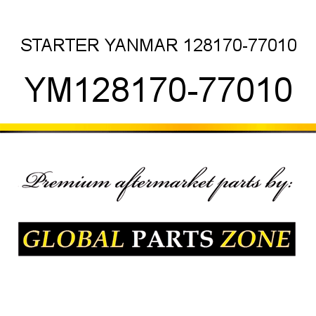 STARTER YANMAR 128170-77010 YM128170-77010