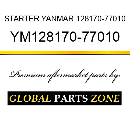 STARTER YANMAR 128170-77010 YM128170-77010