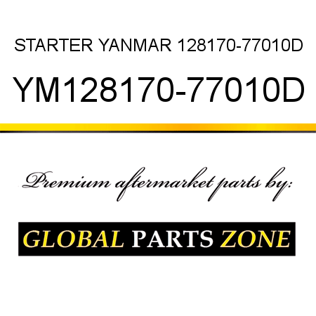 STARTER YANMAR 128170-77010D YM128170-77010D
