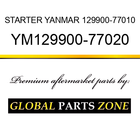 STARTER YANMAR 129900-77010 YM129900-77020