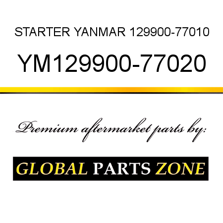 STARTER YANMAR 129900-77010 YM129900-77020