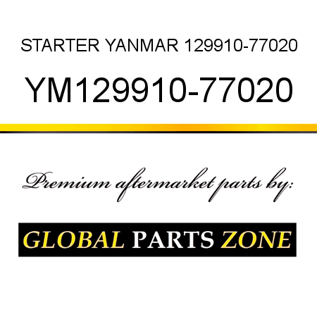 STARTER YANMAR 129910-77020 YM129910-77020