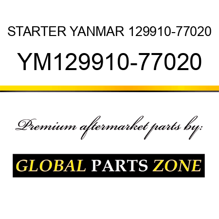 STARTER YANMAR 129910-77020 YM129910-77020