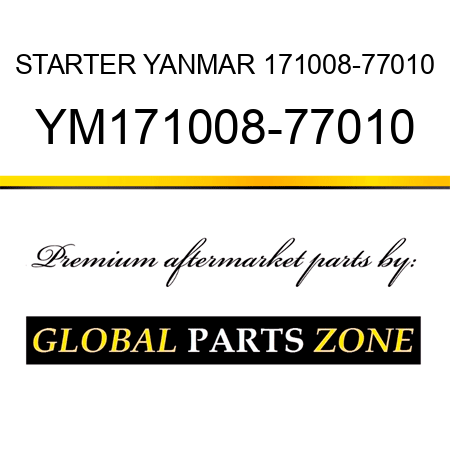 STARTER YANMAR 171008-77010 YM171008-77010