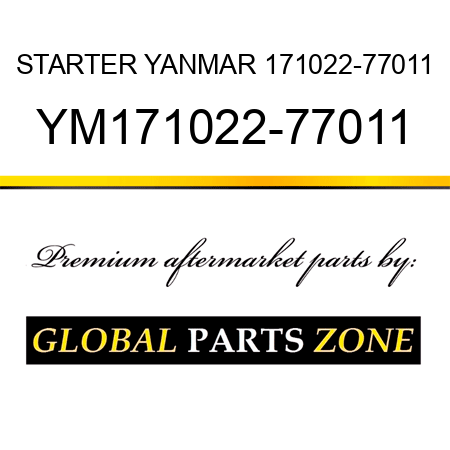 STARTER YANMAR 171022-77011 YM171022-77011
