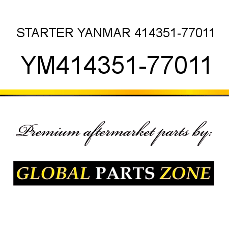 STARTER YANMAR 414351-77011 YM414351-77011