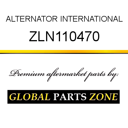 ALTERNATOR INTERNATIONAL ZLN110470