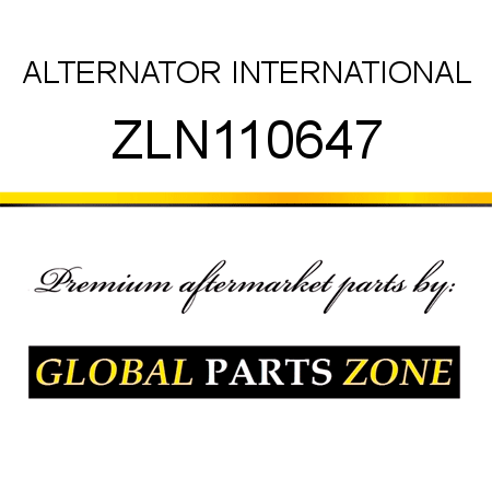 ALTERNATOR INTERNATIONAL ZLN110647