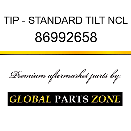 TIP - STANDARD TILT NCL 86992658