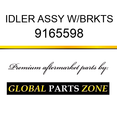 IDLER ASSY W/BRKTS 9165598