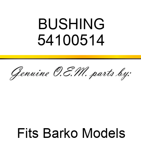 BUSHING 54100514