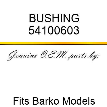 BUSHING 54100603