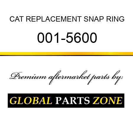 CAT REPLACEMENT SNAP RING 001-5600