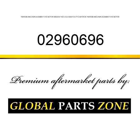 TERRAIN KING REPLACEMENT HYD MOTOR MADE IN THE U.S.A. HEAVY DUTY CAST IRON TERRAIN KING REPLACEMENT HYD MOTOR 02960696