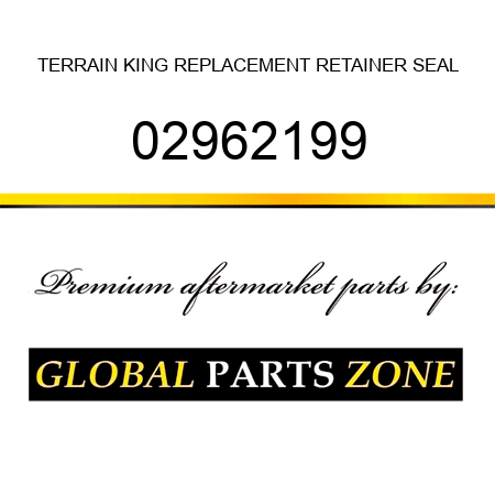 TERRAIN KING REPLACEMENT RETAINER SEAL 02962199