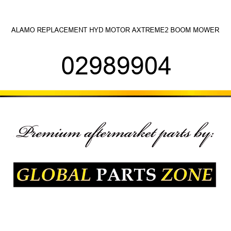 ALAMO REPLACEMENT HYD MOTOR AXTREME2 BOOM MOWER 02989904