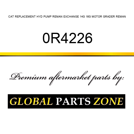 CAT REPLACEMENT HYD PUMP REMAN EXCHANGE 14G, 16G MOTOR GRADER REMAN 0R4226