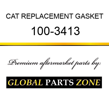 CAT REPLACEMENT GASKET 100-3413