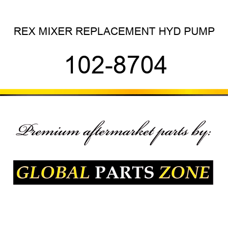 REX MIXER REPLACEMENT HYD PUMP 102-8704