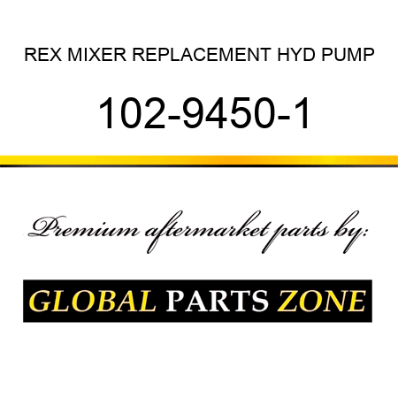 REX MIXER REPLACEMENT HYD PUMP 102-9450-1