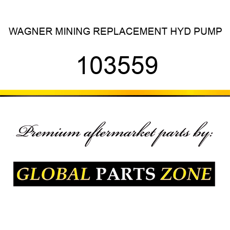 WAGNER MINING REPLACEMENT HYD PUMP 103559