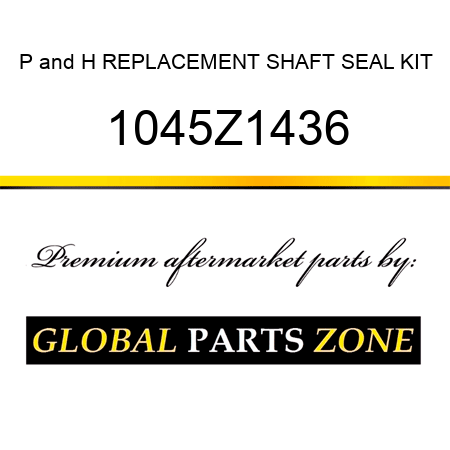 P&H REPLACEMENT SHAFT SEAL KIT 1045Z1436