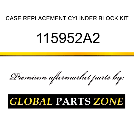 CASE REPLACEMENT CYLINDER BLOCK KIT 115952A2