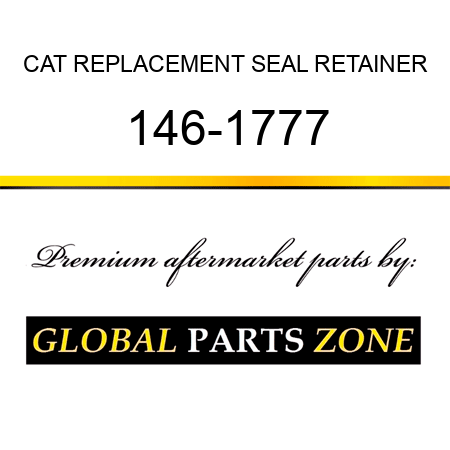 CAT REPLACEMENT SEAL RETAINER 146-1777