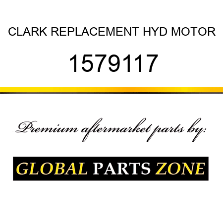 CLARK REPLACEMENT HYD MOTOR 1579117