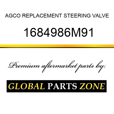 AGCO REPLACEMENT STEERING VALVE 1684986M91