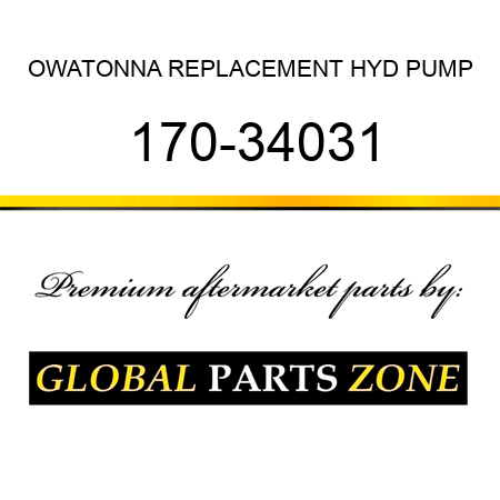 OWATONNA REPLACEMENT HYD PUMP 170-34031