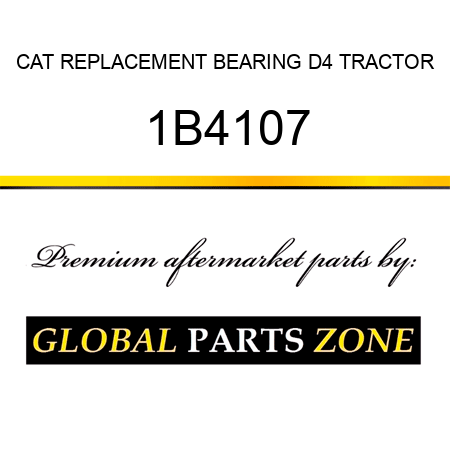 CAT REPLACEMENT BEARING D4 TRACTOR 1B4107