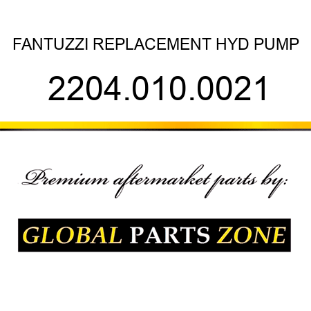 FANTUZZI REPLACEMENT HYD PUMP 2204.010.0021