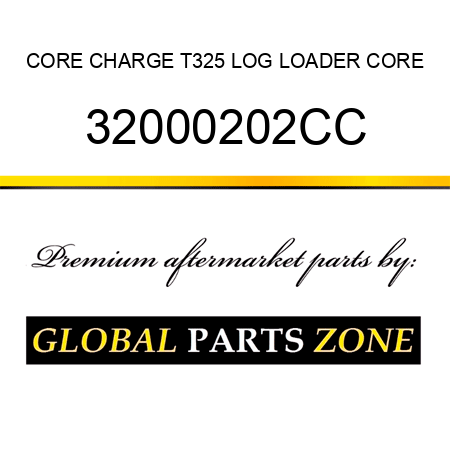 CORE CHARGE T325 LOG LOADER CORE 32000202CC