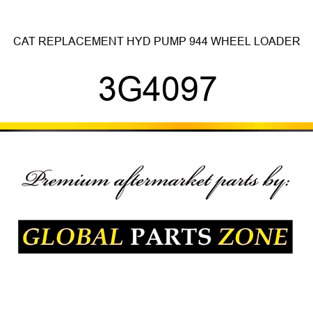 CAT REPLACEMENT HYD PUMP 944 WHEEL LOADER 3G4097