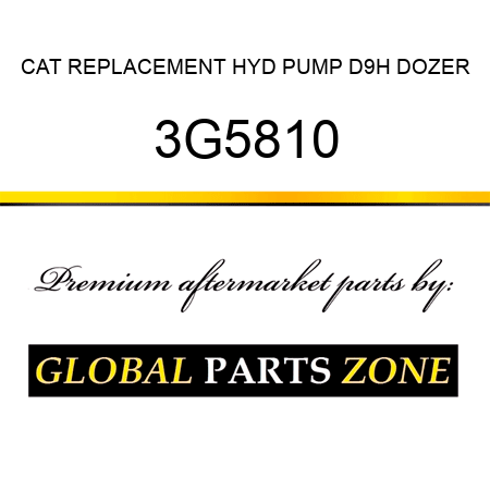 CAT REPLACEMENT HYD PUMP D9H DOZER 3G5810