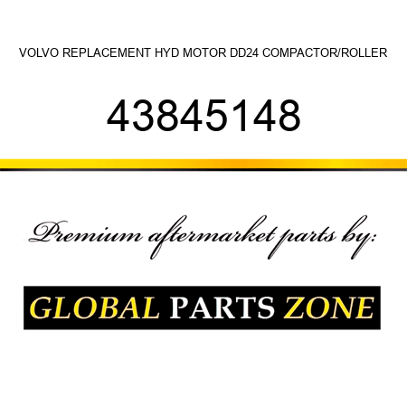 VOLVO REPLACEMENT HYD MOTOR DD24 COMPACTOR/ROLLER 43845148