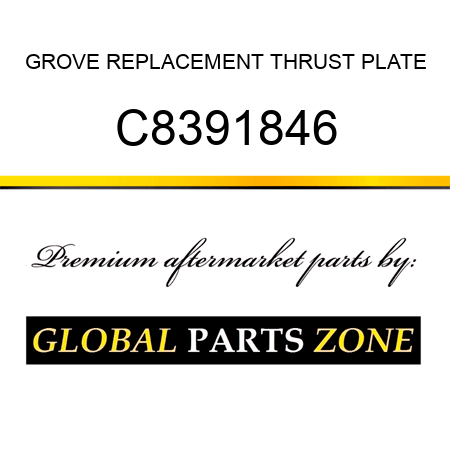 GROVE REPLACEMENT THRUST PLATE C8391846