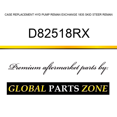 CASE REPLACEMENT HYD PUMP REMAN EXCHANGE 1835 SKID STEER REMAN D82518RX