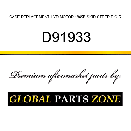 CASE REPLACEMENT HYD MOTOR 1845B SKID STEER P.O.R. D91933