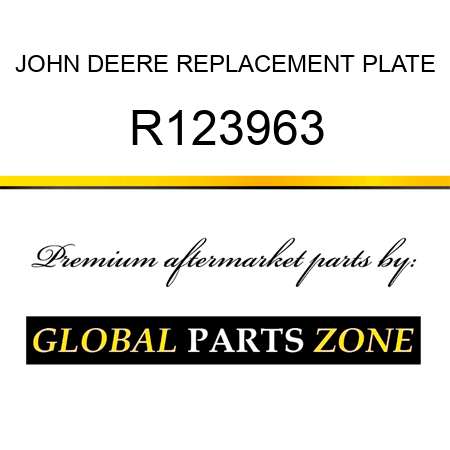 JOHN DEERE REPLACEMENT PLATE R123963