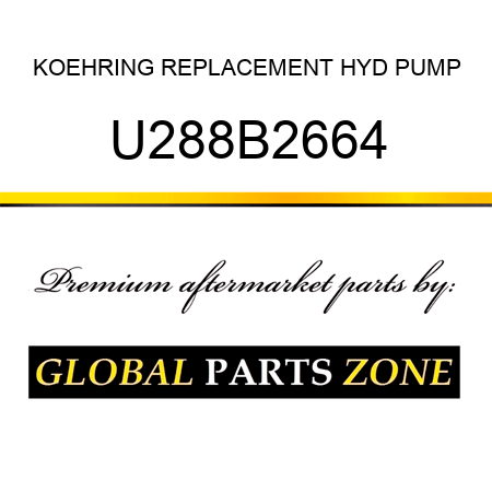 KOEHRING REPLACEMENT HYD PUMP U288B2664