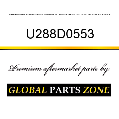 KOEHRING REPLACEMENT HYD PUMP MADE IN THE U.S.A. HEAVY DUTY CAST IRON 366 EXCAVATOR U288D0553