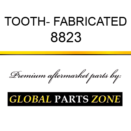 TOOTH- FABRICATED 8823