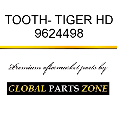 TOOTH- TIGER HD 9624498