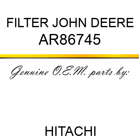 FILTER JOHN DEERE AR86745