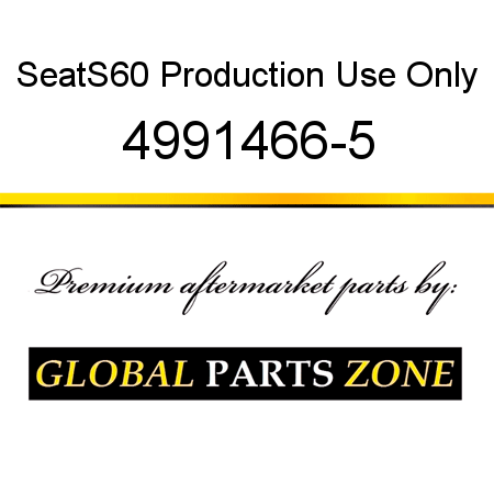 Seat,S60 Production Use Only 4991466-5