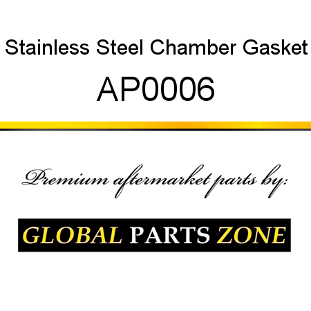 Stainless Steel Chamber Gasket AP0006
