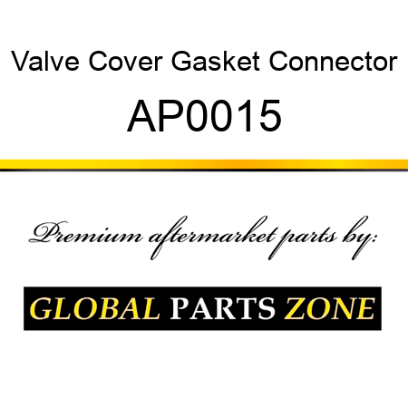 Valve Cover Gasket Connector AP0015