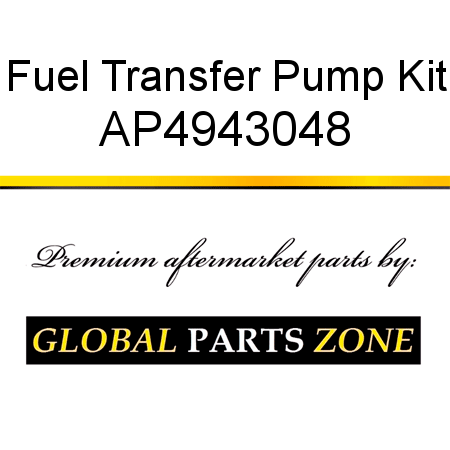 Fuel Transfer Pump Kit AP4943048